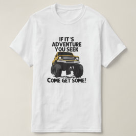Camiseta La aventura está ahí fuera.