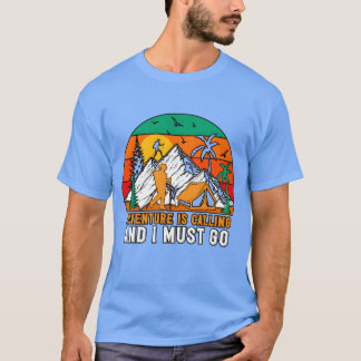 Camiseta La aventura está llamando y yo hiking naturaleza c