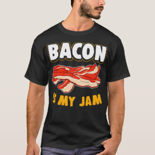 Camiseta La Bacon Es Mi Jam