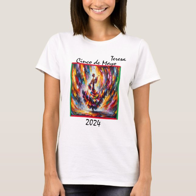Camiseta La bailarina de Flamenco Cinco de Mayo 2024 (Anverso)