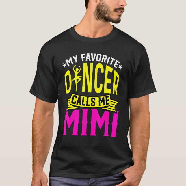 Camiseta La bailarina favorita me llama Mimi Danci (Anverso)