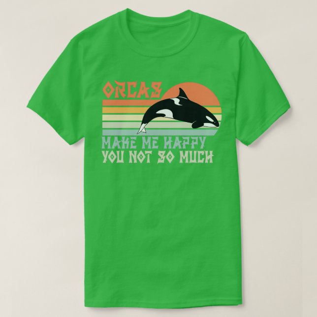 Camiseta La ballena asesina de Orca dice graciosa 1 (Diseño del anverso)