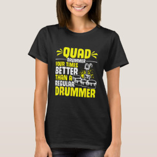 Camiseta La banda de marcha de tambor cuádruple divertido t