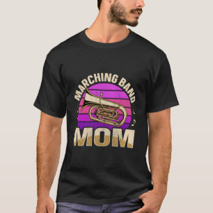 Camiseta La Banda De Marcha Que Mamá Diseña Para Una Mamá B