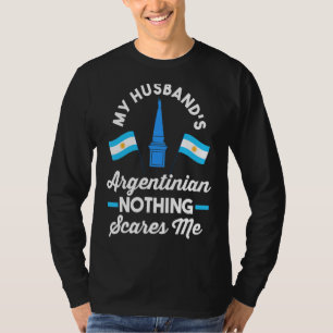 Camiseta La bandera argentina de mi esposo nada más que