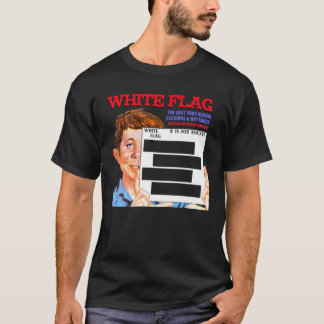 Camiseta La bandera blanca R ESTÁ PARA el fondo de la