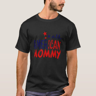 Camiseta La bandera estadounidense de toda la mami estadoun