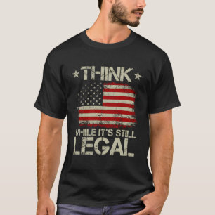 Camiseta La Bandera Estadounidense Piensa Que Mientras Sigu