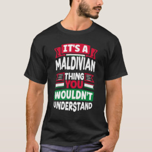 Camiseta La bandera maldiva de Maldivas es una bandera mald