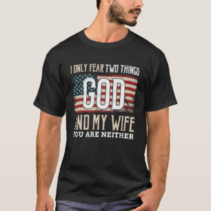 Camiseta La Bandera Norteamericana Solo Teme A Dios Y A La