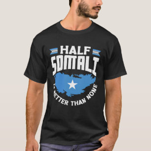 Camiseta La bandera somalí somalí de Somalia, mitad somalí,