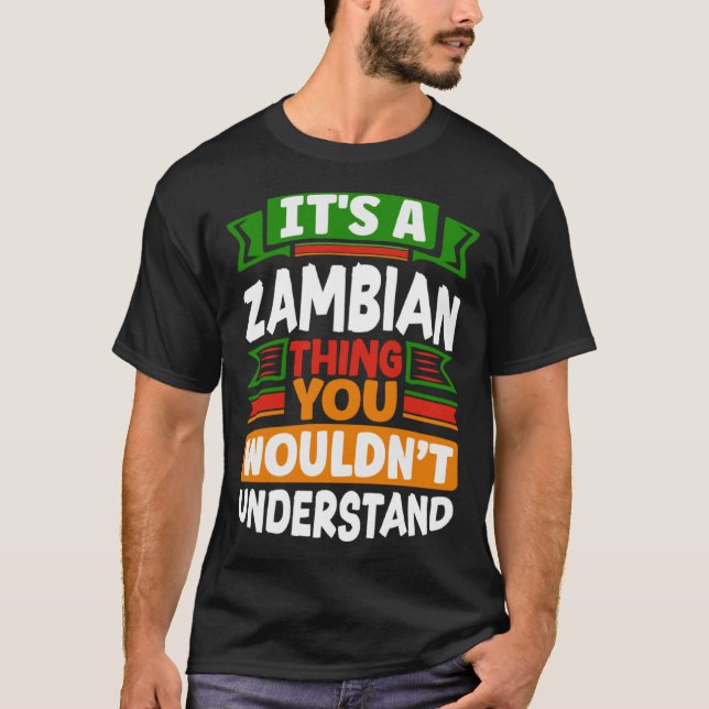 Camiseta La bandera zambiana de Zambia es cosa zambiana (Anverso)