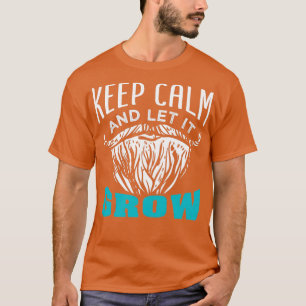 Camiseta La Barba Mantenga La Calma Y Que Crezca 2
