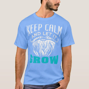 Camiseta La Barba Mantenga La Calma Y Que Crezca 5