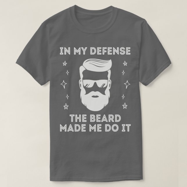 Camiseta La barba me hizo hacerlo diseño de amante de la ba (Diseño del anverso)