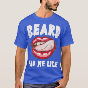 Camiseta La Barba Me Llevó LIke Gracioso Regalo De Barba Pa