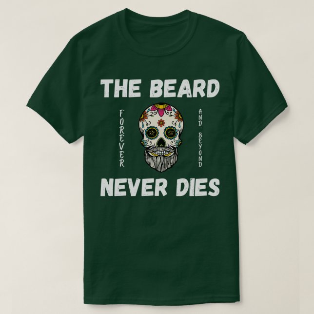 Camiseta La barba nunca muere 2 (Diseño del anverso)