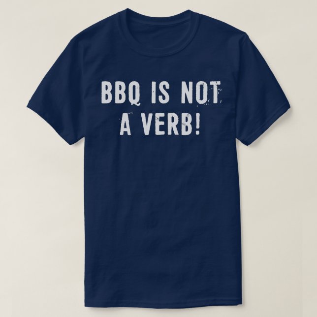 Camiseta La barbacoa no es un verbo (Diseño del anverso)