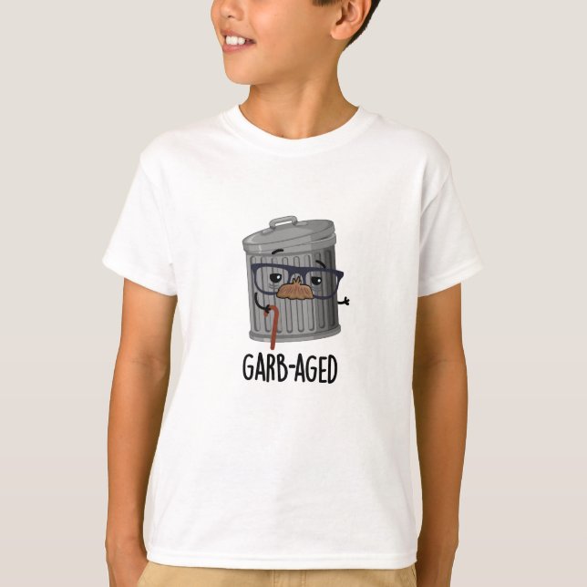Camiseta La basura divertida en edad de garb puede armarse (Anverso)