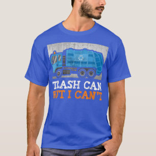 Camiseta La basura puede ser pero no puedo reciclar la basu
