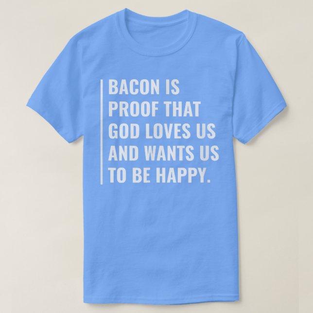 Camiseta La bata es prueba de que Dios nos ama (Diseño del anverso)