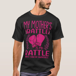 Camiseta La batalla de mi madre es mi batalla conciencia de