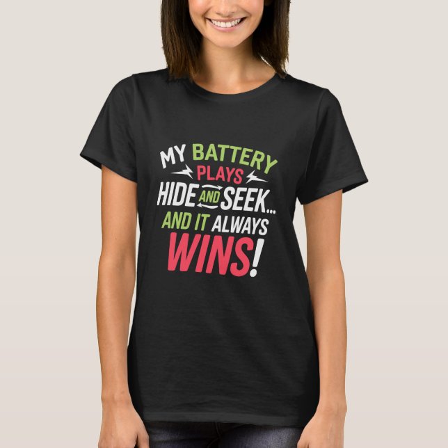 Camiseta ¡La batería se ha ido otra vez! (Anverso)