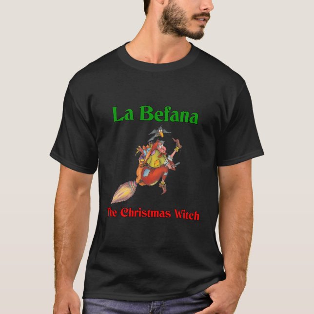 Camiseta La Befana La bruja de los Navidades italianos (Anverso)