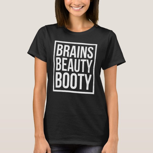 Camiseta La belleza cerebral fastidia a sus mujeres orgullo (Anverso)