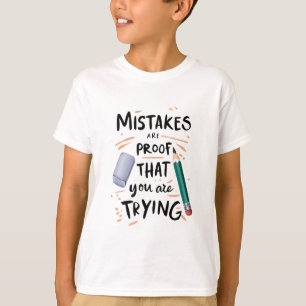 Camiseta La belleza de intentar aprender en cada borrado pr