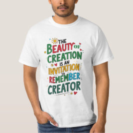 Camiseta La belleza de la creación - Un recordatorio del cr