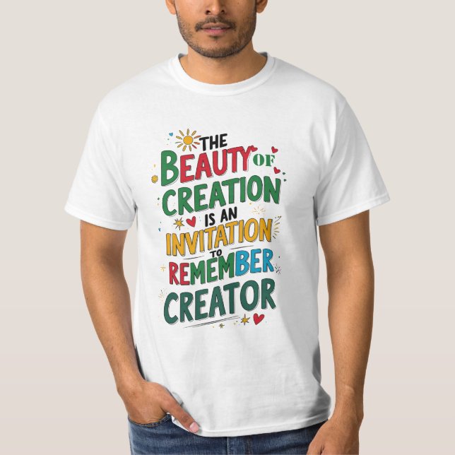 Camiseta La belleza de la creación - Un recordatorio del cr (Anverso)