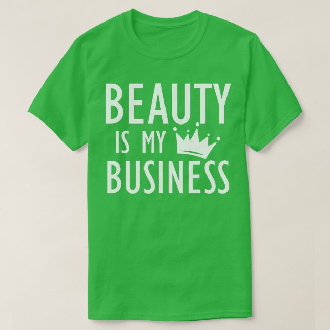 Camiseta La belleza de los artistas de maquillaje es mi neg (Diseño del anverso)