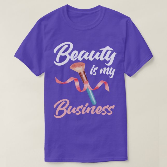 Camiseta La belleza es mi negocio (Diseño del anverso)