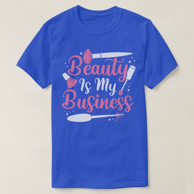 Camiseta La belleza es mi regalo de artista de maquillaje d (Diseño del anverso)