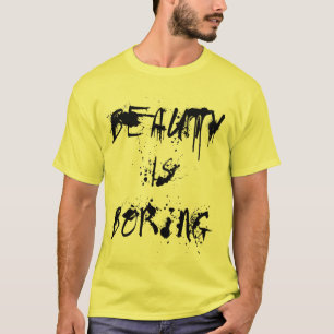 Camiseta La belleza está agujereando