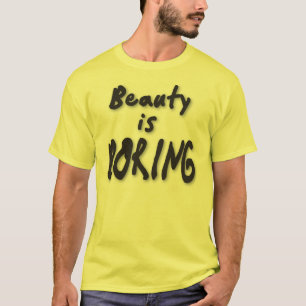 Camiseta La belleza está agujereando