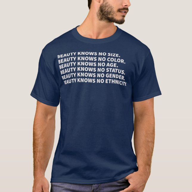 Camiseta La Belleza No Sabe De Tamaño La Belleza No Sabe De (Anverso)