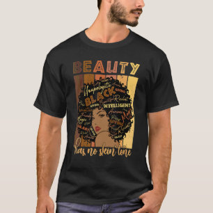 Camiseta La Belleza No Tiene Tono De Piel Melanin Chica Neg