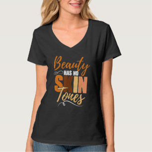 Camiseta La belleza no tiene tono de piel Mes de la histori