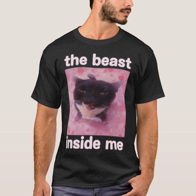 Camiseta La Bestia Dentro De Mí Divertido Meme De Gato Para (Anverso)