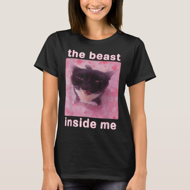 Camiseta La bestia dentro de mí gracioso gato meme sarcásti (Anverso)
