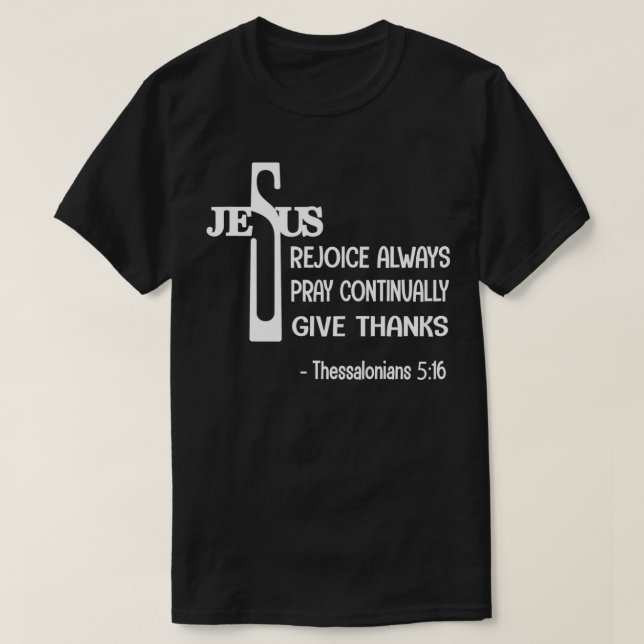 Camiseta La Biblia Cristiana se regocija siempre contra el  (Diseño del anverso)