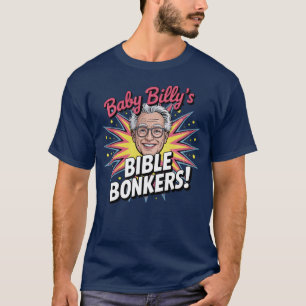 Camiseta La Biblia de Baby Billy es una locura