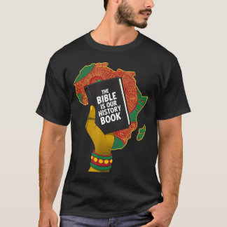 Camiseta La Biblia es un libro de historia patrimonio afric