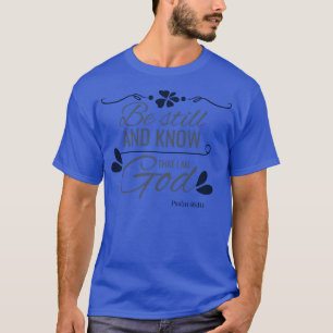 Camiseta La Biblia Verse Saber Que Soy El Salmo Cristiano D