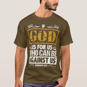 Camiseta La Biblia Verse Si Dios Es Por Nosotros Quien Pued