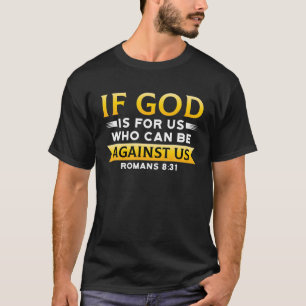 Camiseta La Biblia Verse Si Dios Es Por Nosotros Quien Pued