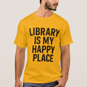 Camiseta La biblioteca es mi lugar feliz - diseño acogedor