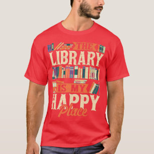 Camiseta La biblioteca es mi lugar feliz Lover Bookish L